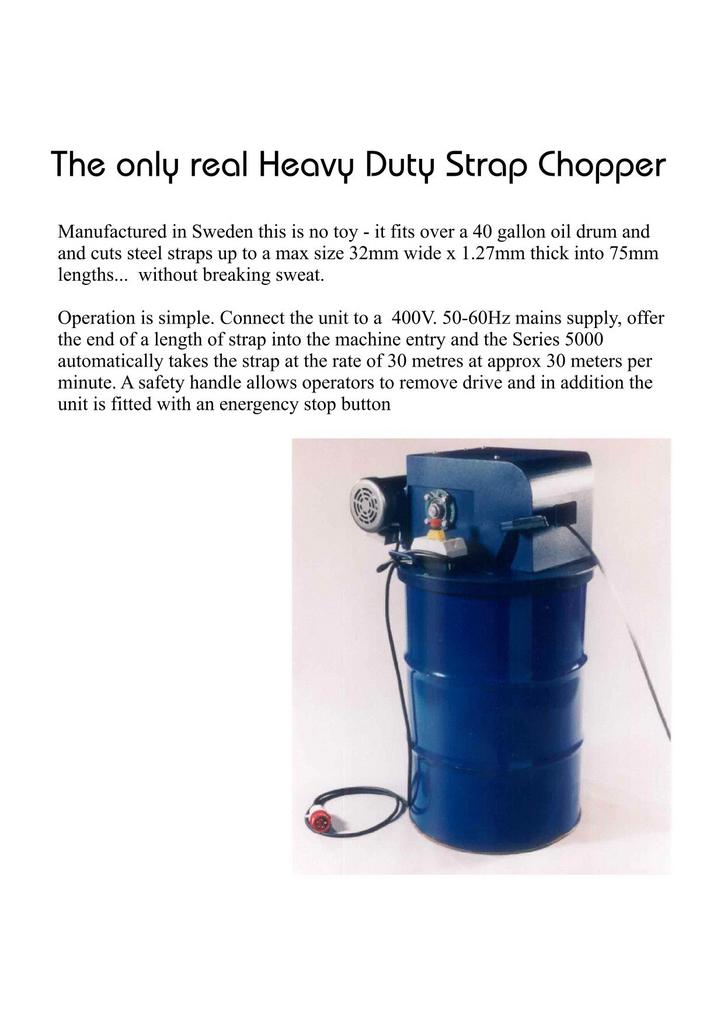 Steel strapping chopper